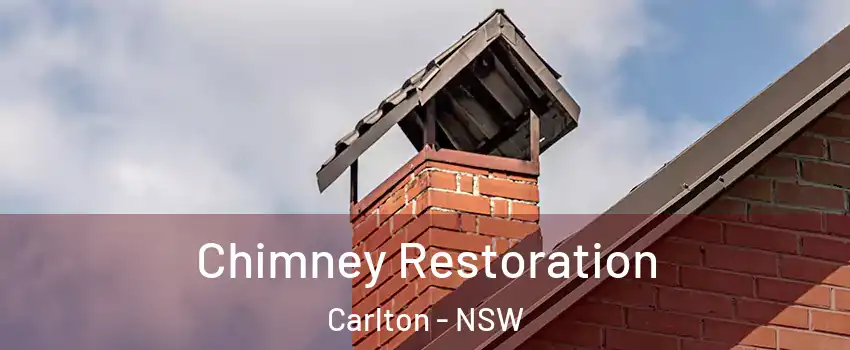 Chimney Restoration Carlton - NSW