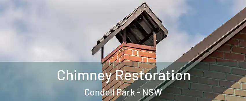 Chimney Restoration Condell Park - NSW