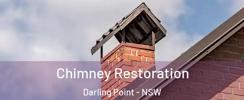 Chimney Restoration Darling Point - NSW