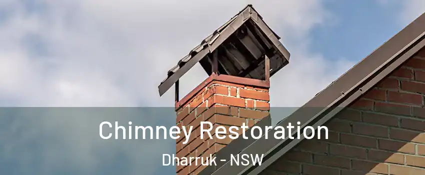Chimney Restoration Dharruk - NSW