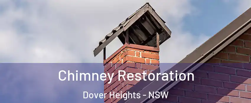 Chimney Restoration Dover Heights - NSW