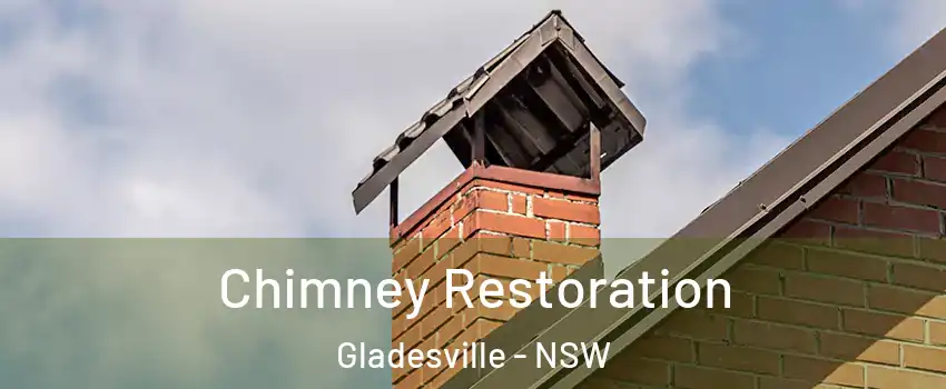 Chimney Restoration Gladesville - NSW
