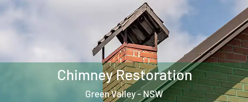 Chimney Restoration Green Valley - NSW