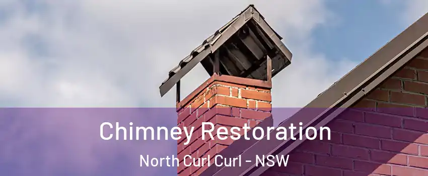 Chimney Restoration North Curl Curl - NSW