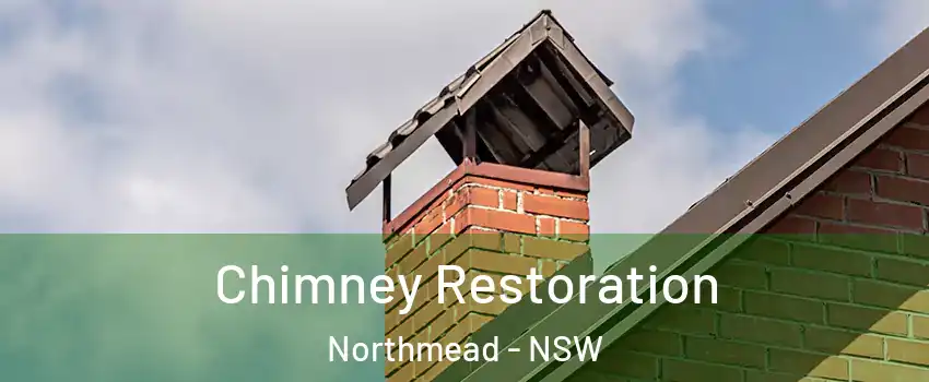 Chimney Restoration Northmead - NSW