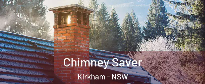 Chimney Saver Kirkham - NSW