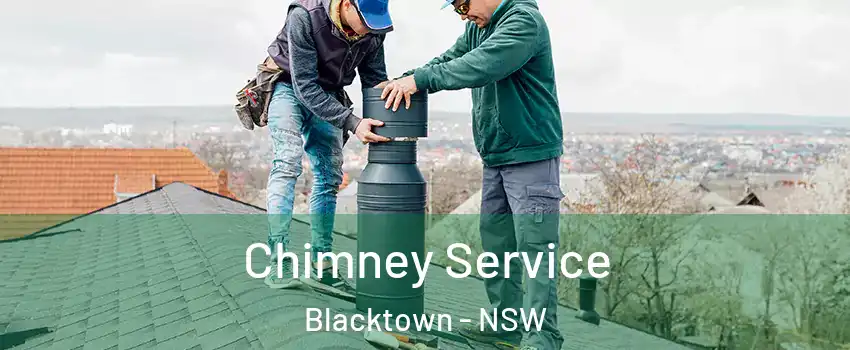 Chimney Service Blacktown - NSW