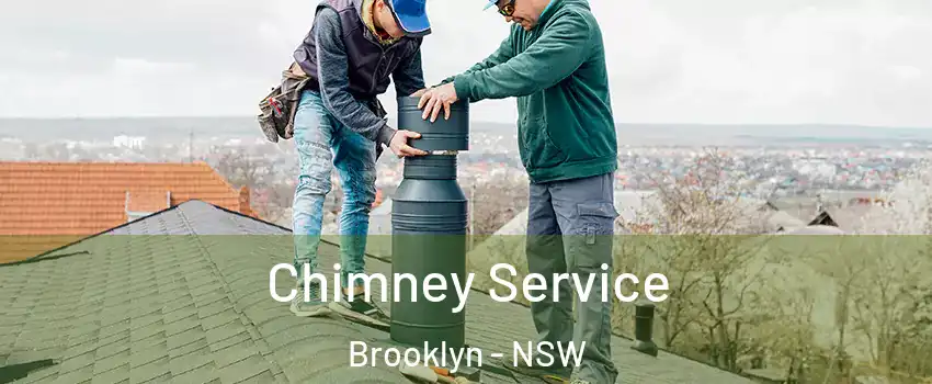 Chimney Service Brooklyn - NSW