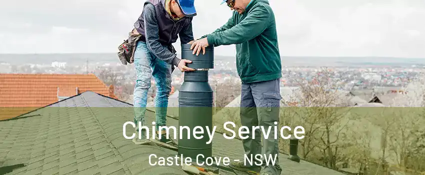 Chimney Service Castle Cove - NSW