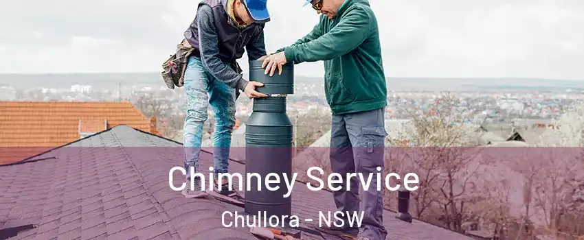  Chimney Service Chullora - NSW