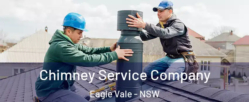 Chimney Service Company Eagle Vale - NSW