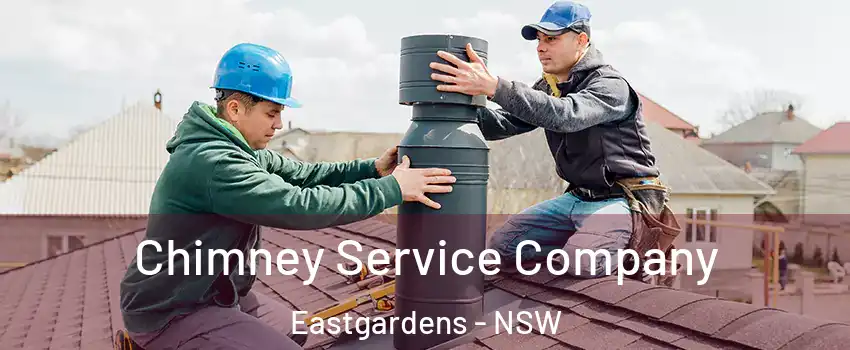 Chimney Service Company Eastgardens - NSW