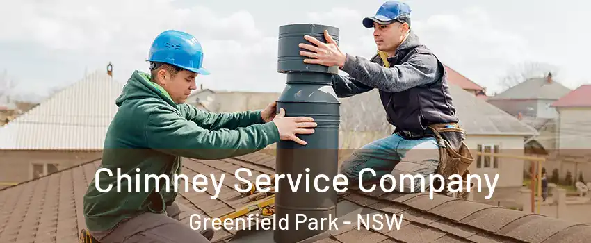 Chimney Service Company Greenfield Park - NSW