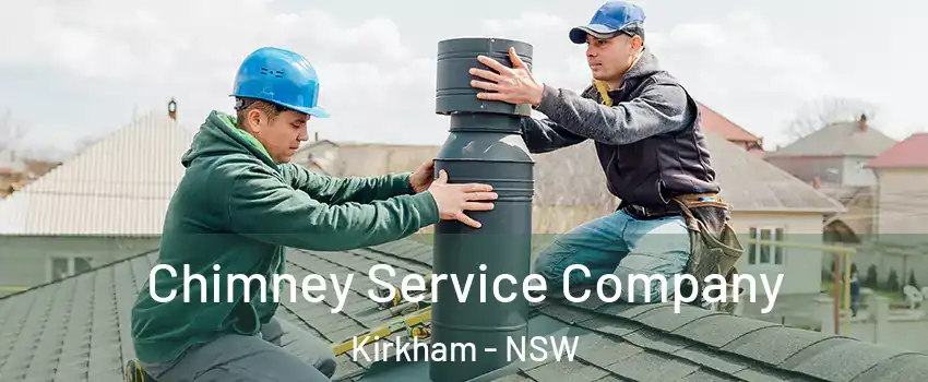 Chimney Service Company Kirkham - NSW