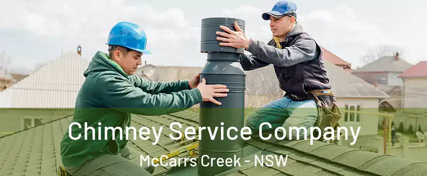 Chimney Service Company McCarrs Creek - NSW