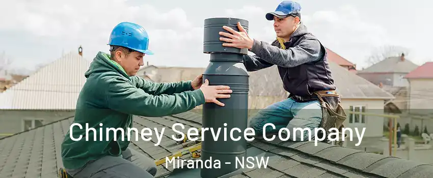 Chimney Service Company Miranda - NSW