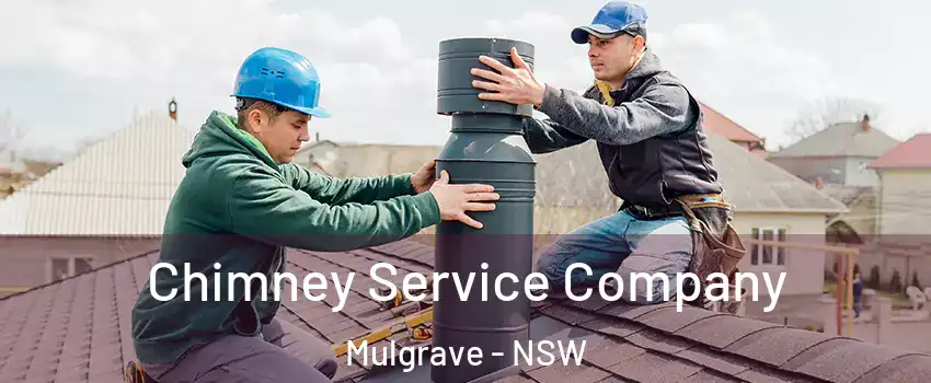 Chimney Service Company Mulgrave - NSW