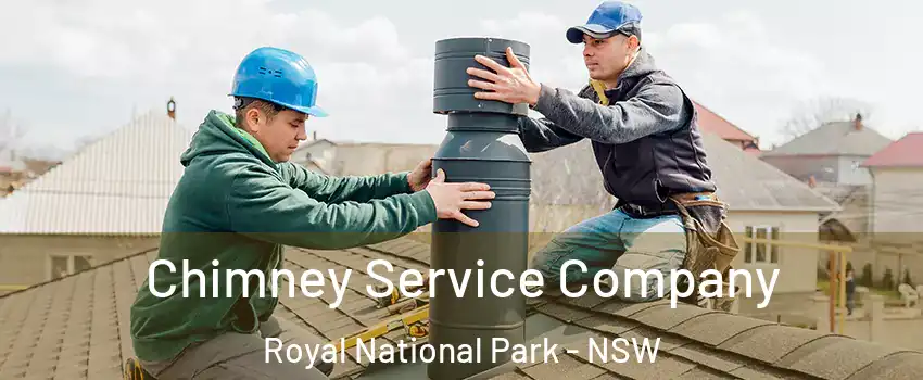 Chimney Service Company Royal National Park - NSW