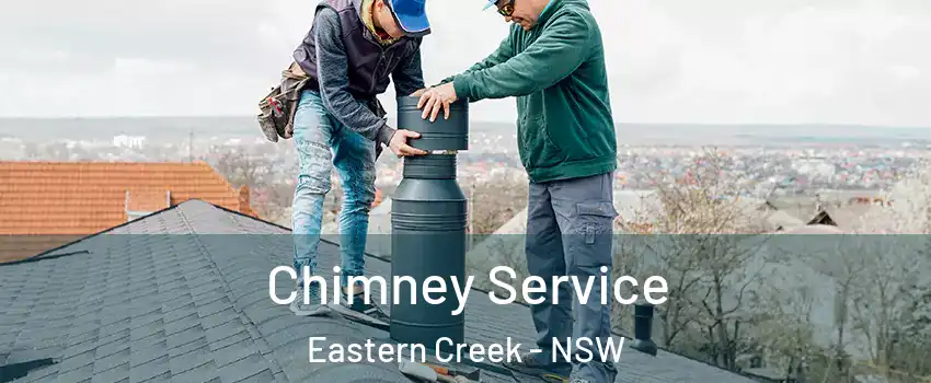 Chimney Service Eastern Creek - NSW