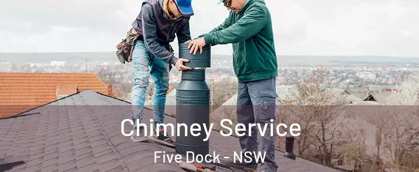 Chimney Service Five Dock - NSW