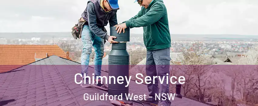 Chimney Service Guildford West - NSW