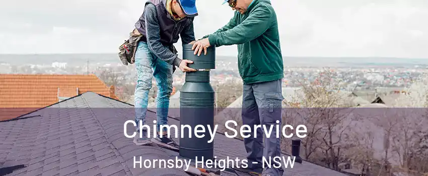 Chimney Service Hornsby Heights - NSW