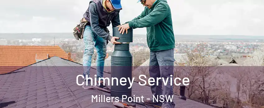 Chimney Service Millers Point - NSW