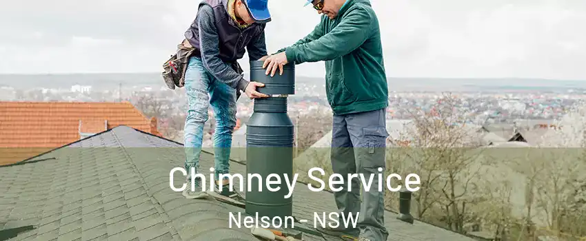 Chimney Service Nelson - NSW