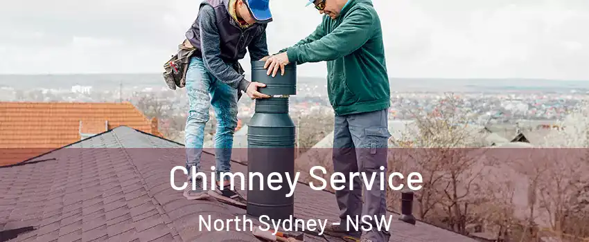 Chimney Service North Sydney - NSW