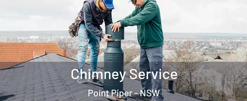 Chimney Service Point Piper - NSW
