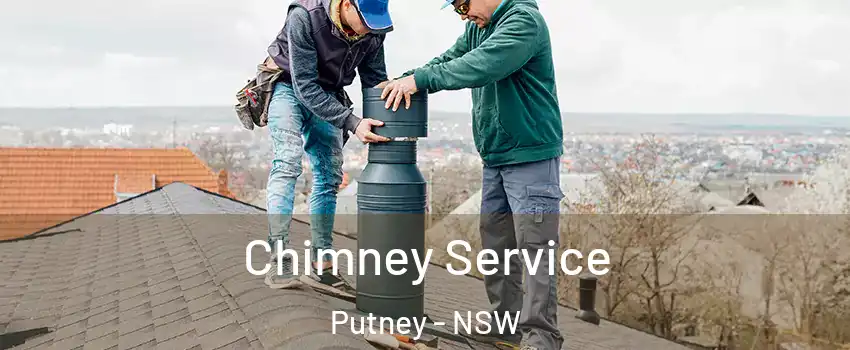 Chimney Service Putney - NSW