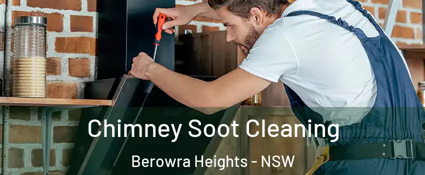 Chimney Soot Cleaning Berowra Heights - NSW