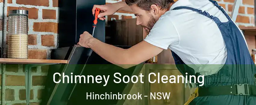 Chimney Soot Cleaning Hinchinbrook - NSW