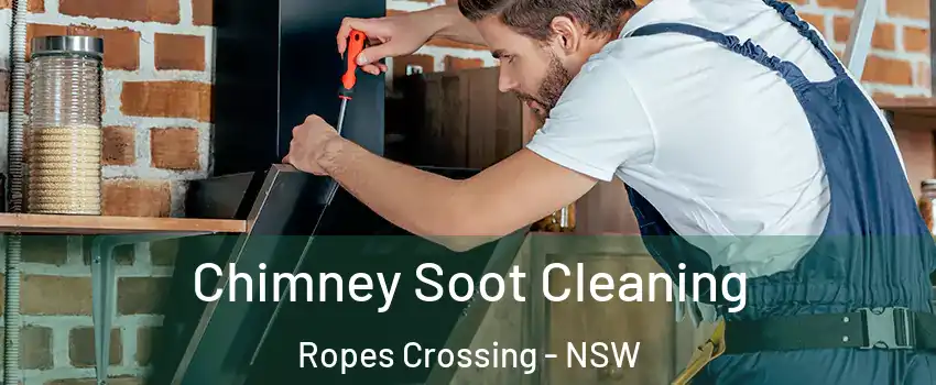 Chimney Soot Cleaning Ropes Crossing - NSW