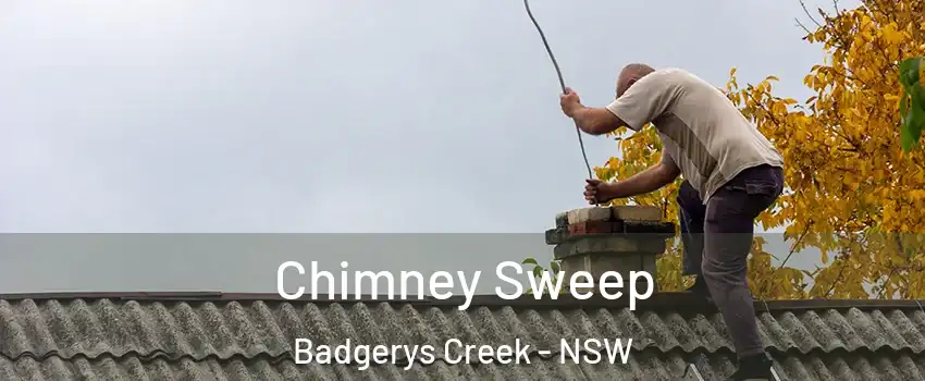 Chimney Sweep Badgerys Creek - NSW