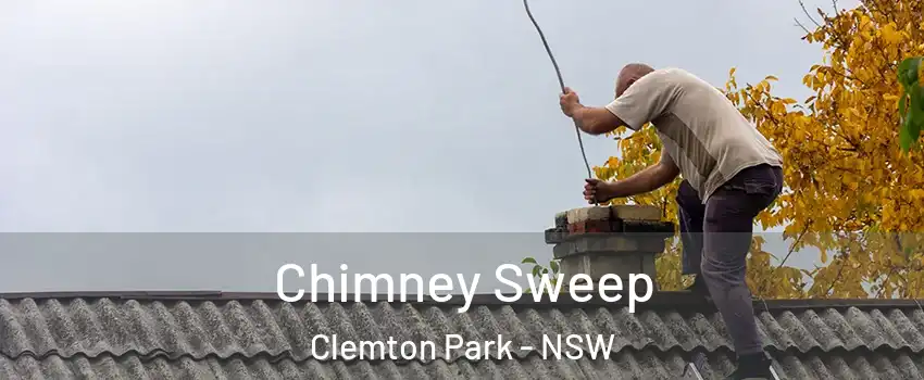 Chimney Sweep Clemton Park - NSW