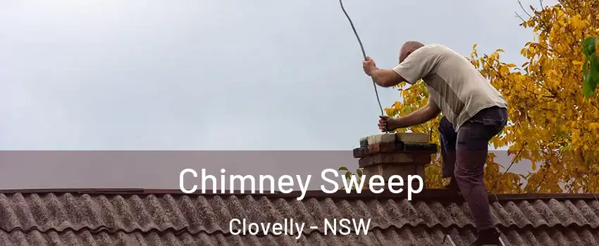 Chimney Sweep Clovelly - NSW