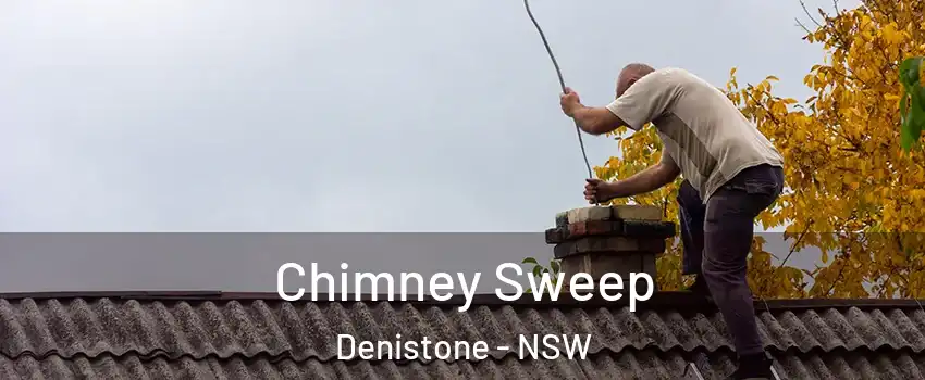 Chimney Sweep Denistone - NSW