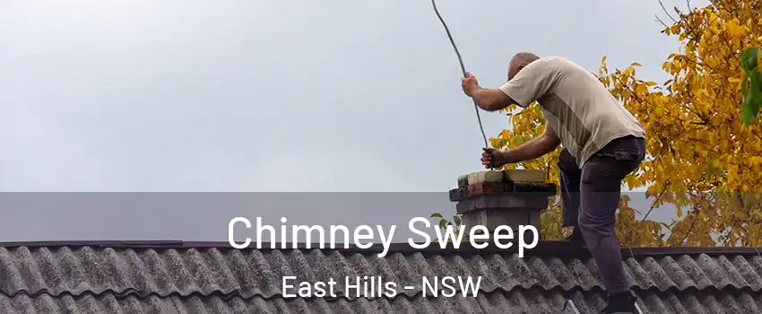 Chimney Sweep East Hills - NSW