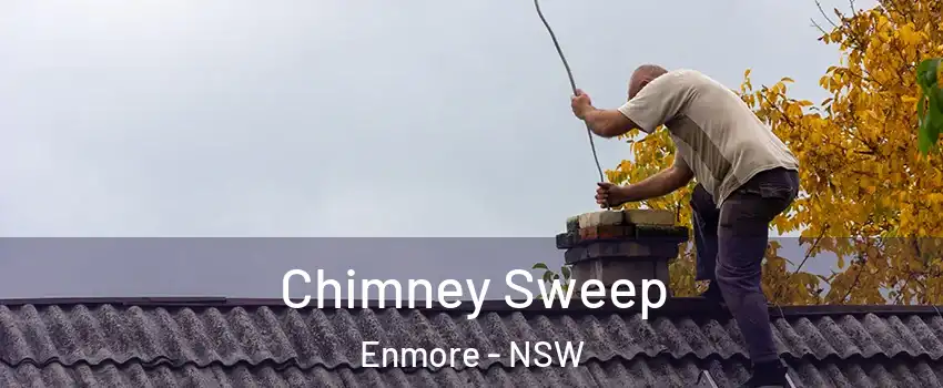 Chimney Sweep Enmore - NSW