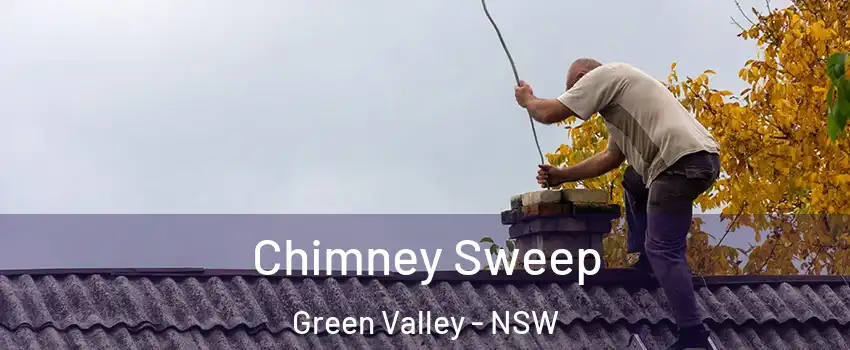 Chimney Sweep Green Valley - NSW
