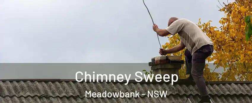 Chimney Sweep Meadowbank - NSW