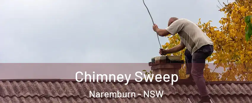Chimney Sweep Naremburn - NSW