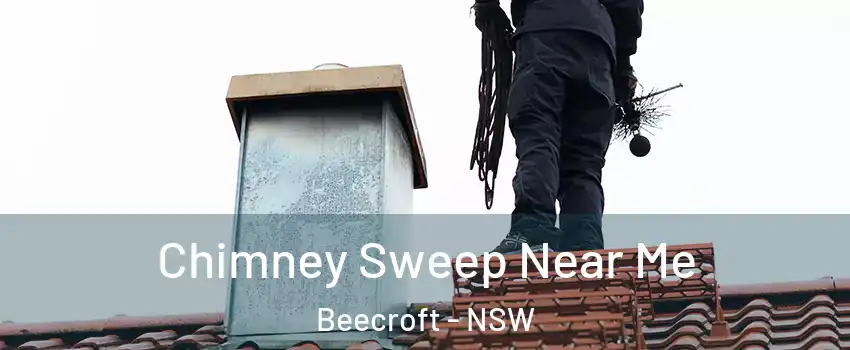 Chimney Sweep Near Me Beecroft - NSW