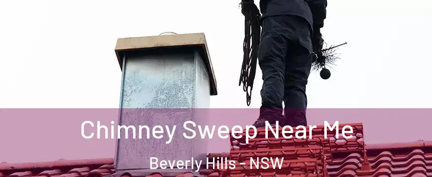 Chimney Sweep Near Me Beverly Hills - NSW