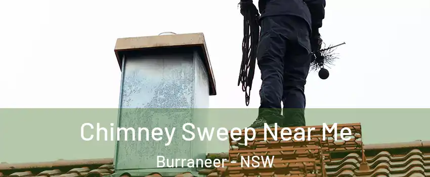 Chimney Sweep Near Me Burraneer - NSW