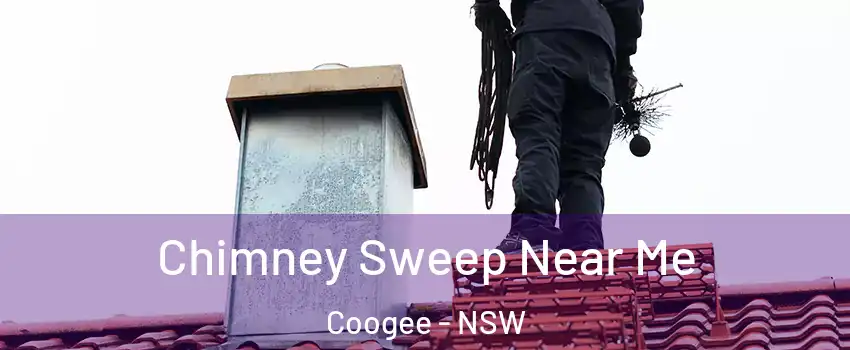  Chimney Sweep Near Me Coogee - NSW