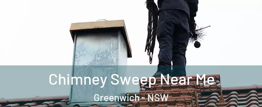 Chimney Sweep Near Me Greenwich - NSW