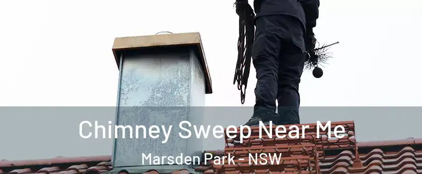 Chimney Sweep Near Me Marsden Park - NSW