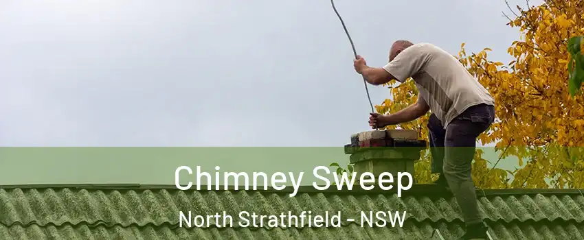 Chimney Sweep North Strathfield - NSW